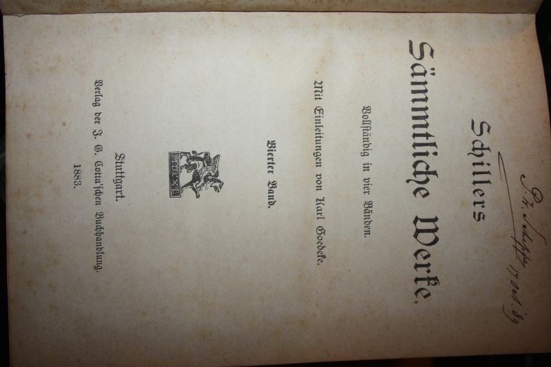 Schiller, Friedrich von - SCHILLERS SAMMTLICHE WERKE volstandig in vier Banden, mit Einleitungen von Karl Goedese