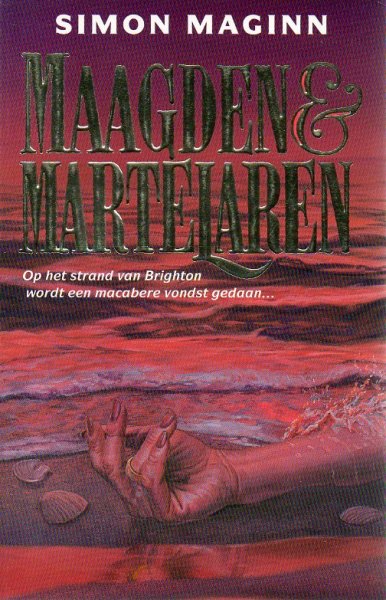 Maginn, Simon - Maagden & Martelaren