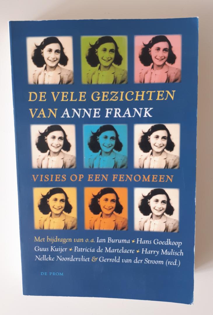 Stroom, Gerrold van der (samenstelling + inleiding) - De vele gezichten van Anne Frank , visies op een fenomeen