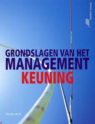 Keuning, David - Grondslagen van het management