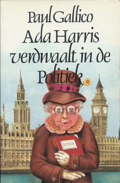 Gallico, Paul - Ada Harris verdwaalt in de Politiek (Mrs. Harris M.P.)