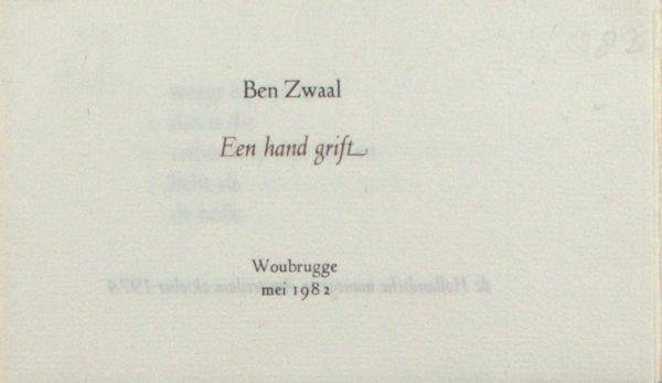 Zwaal, B. - Een hand grift.