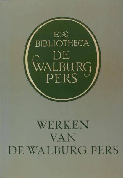 Schriks, C.F.J. - Werken van de Walburg Pers. Vijfhonderd titels, beschreven en toegankelijk gemaakt naar onderwerp, tijd, plaats, auteur enz.