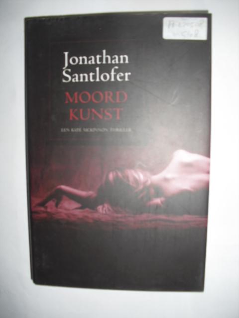 Santlofer, jonathan - Moordkunst. Een Kate McKinnon thriller