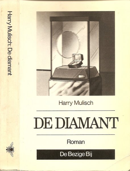 Mulisch, Harry .. Omslag Ronald Slabbers en Leendert Stofbergen - De Diamant  .. Een voorbeeldige geschiedenis