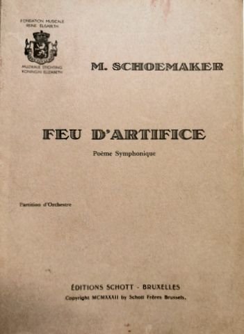 Schoemaker, Maurice: - Feu d`artifice. Poème symphonique. Partition d`orchestre