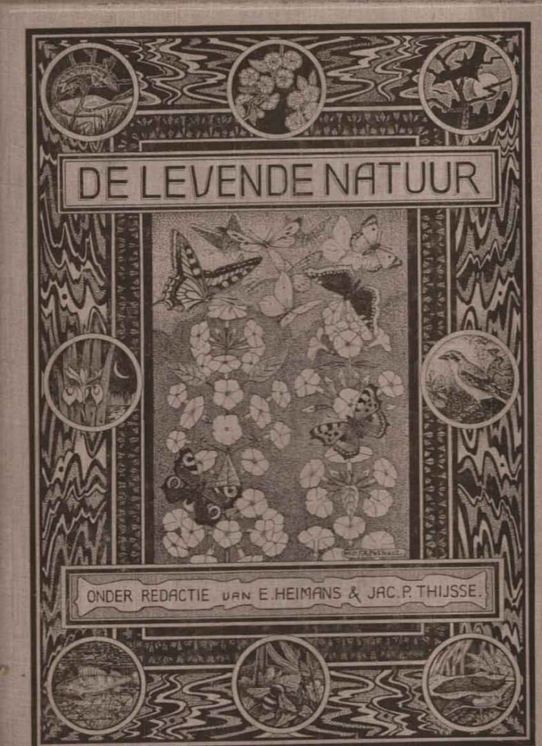 Heimans E. & Jac. P. Thijsse (redactie) - De levende natuur. Tijdschrift voor natuurvrienden. 9e jaargang