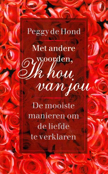 Hond, P - Met andere woorden ik hou van jou / druk 1