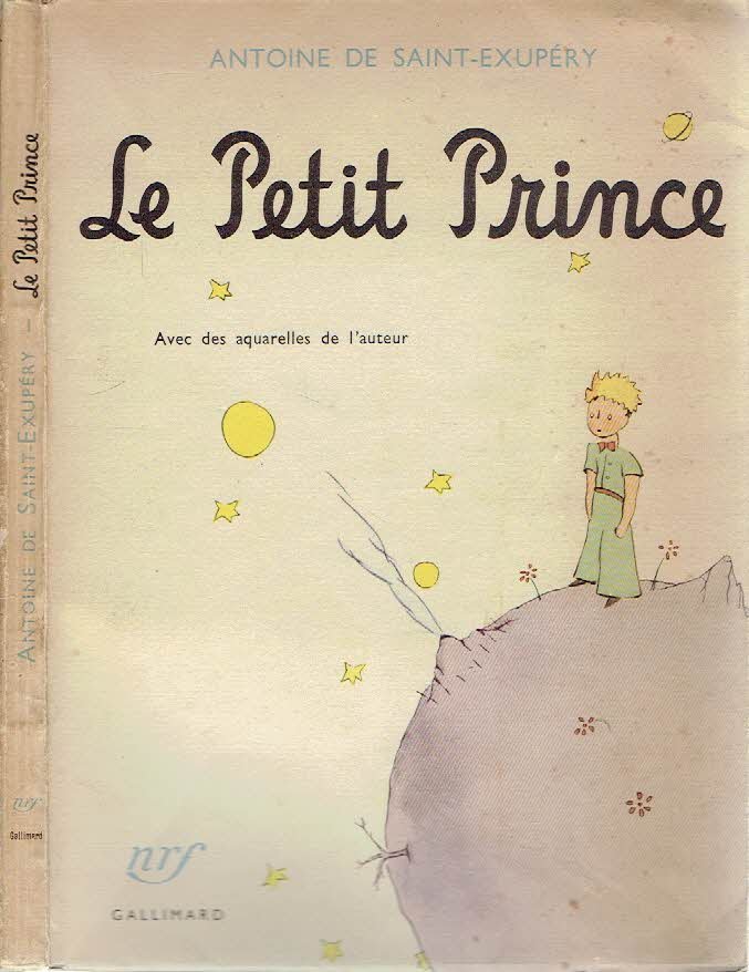 SAINT-EXUPÉRY, Antoine de - Le Petit Prince - avec les dessins de l'auteur.