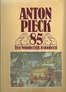 VERHAGEN, W. - Anton Pieck 85. Een wonderlijk fenomeen.