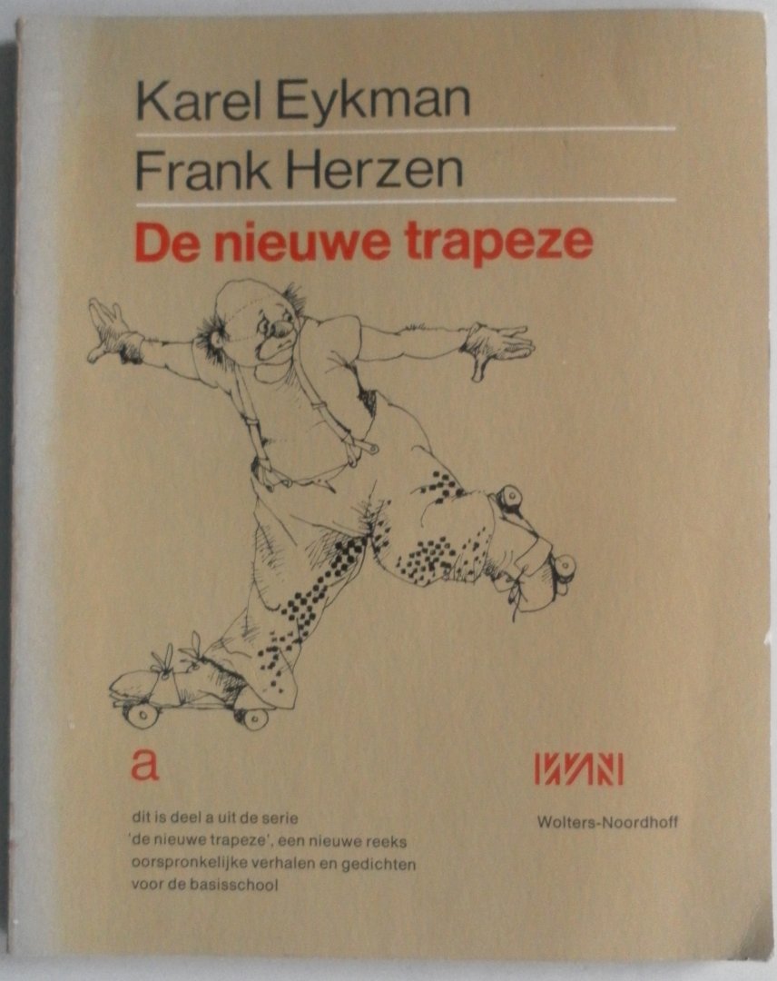 Eykman Karel, Herzen Frank - De nieuwe trapeze  Deel a
