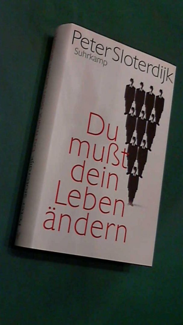 Sloterdijk, Peter - Du mußt dein Leben ändern