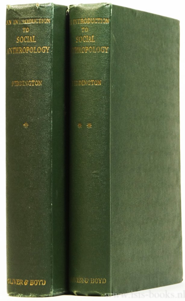 PIDDINGTON, R. - An introduction to social anthropology. 2 volumes.