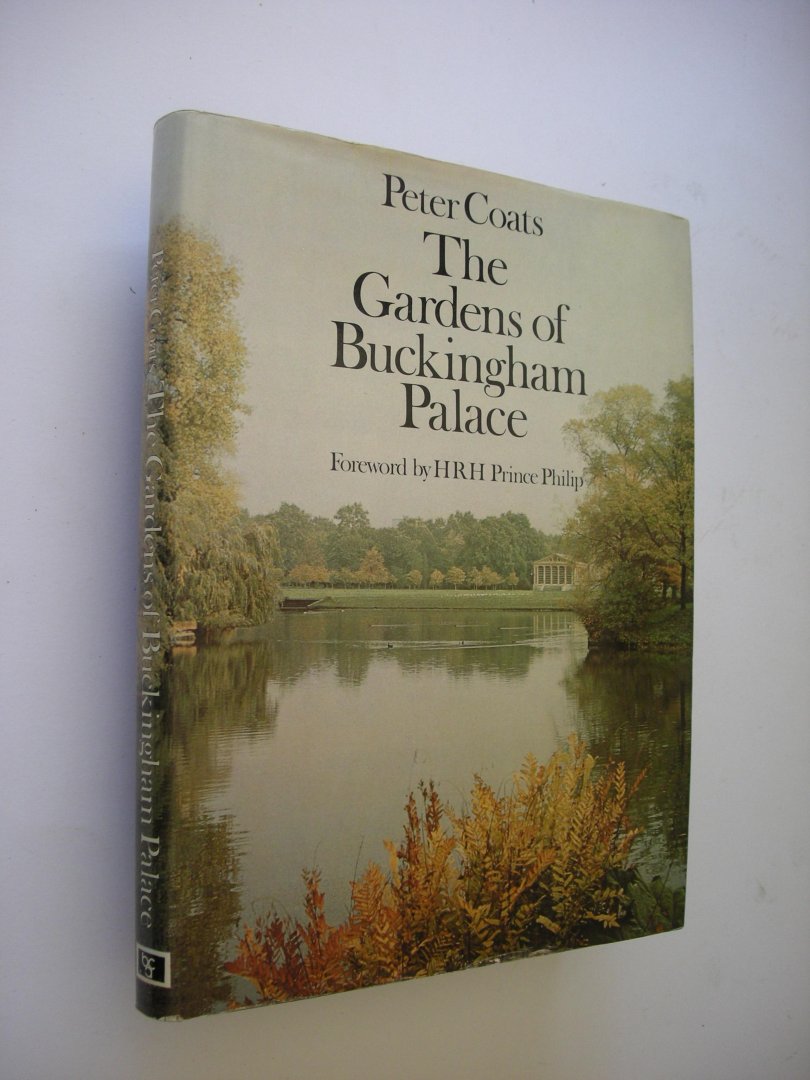 Coats, Peter - The Gardens of Buckingham Palace
