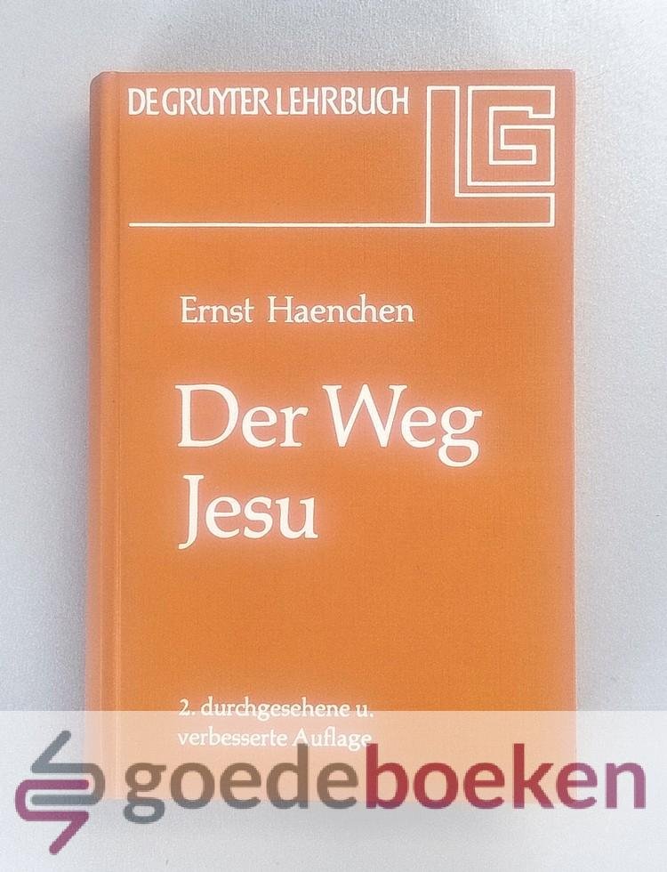 Haenchen, Ernst - Der Weg Jesu --- Eine Erklarung des Markus-Evangeliums und der kanonischen Parallelen