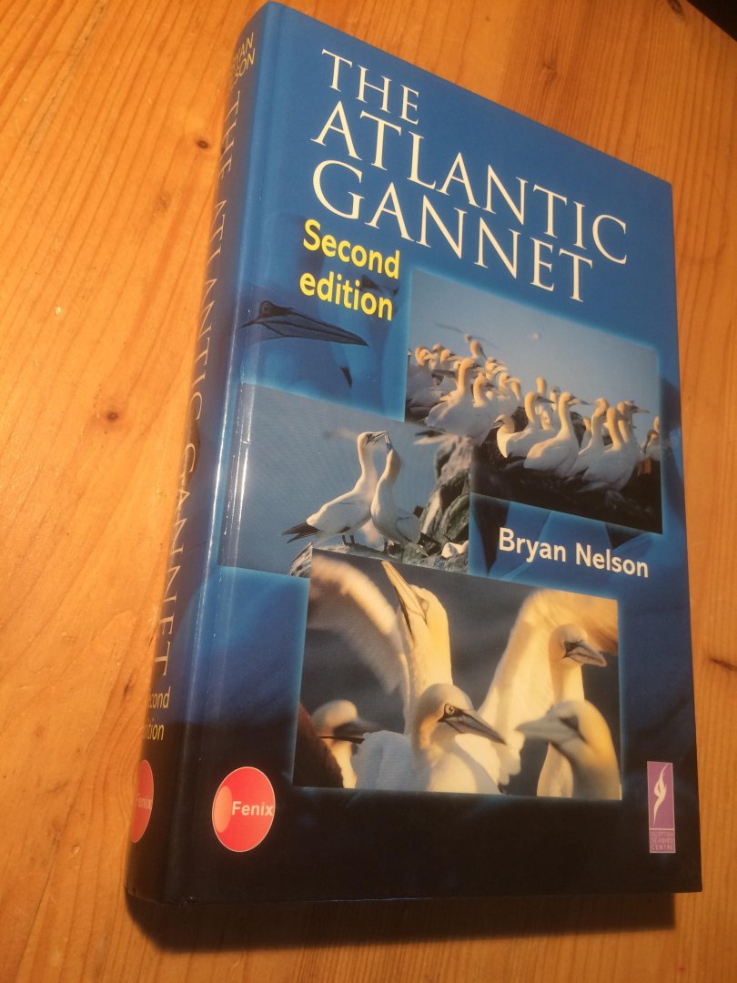 Nelson, Bryan - The Atlantic Gannet - Second Edition
