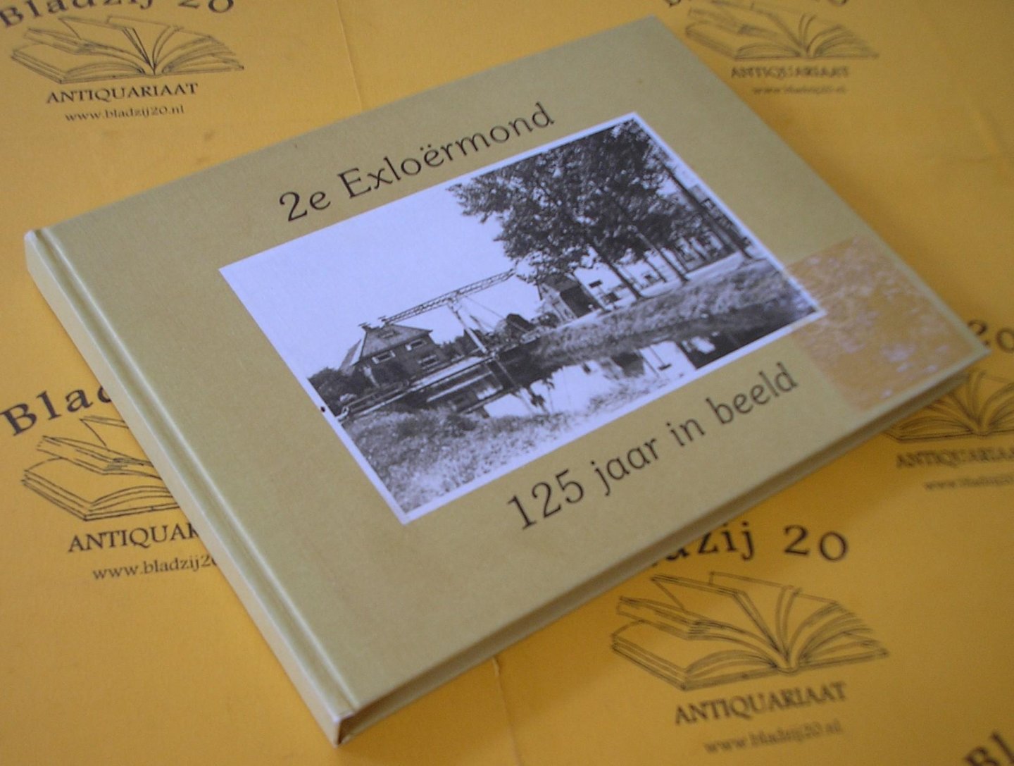 Vondel, B. van e.a. - 2e Exloërmond 125 jaar in beeld.
