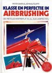 Owen, Peter, John Sutcliffe - Klasse en perfectie in airbrushing. De retoucheerspuit in al zijn aspecten