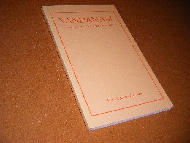 Satsvarupa dasa Goswami - Vandanam: Krsna Conscious Handbook on Prayer
