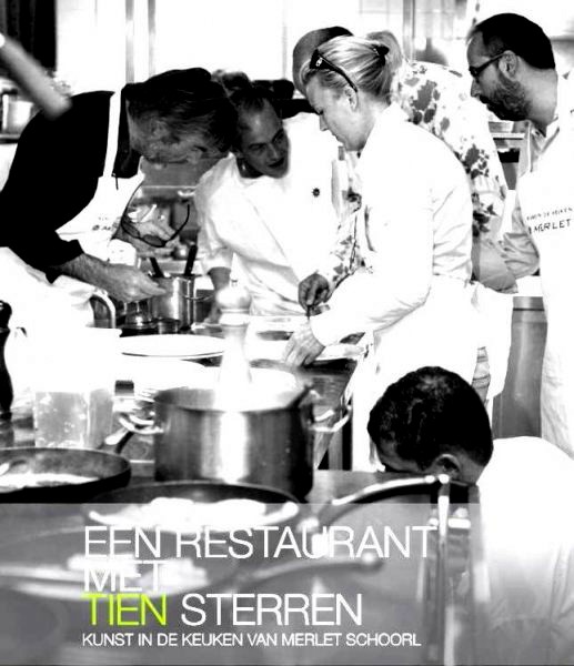 Giphart , Ronald . [ isbn 9789090241357 ] - Een Restaurant met Tien Sterren . ( Kunst in de keuken van Merlet Schoorl . ) Het kookboek is een samenkomst tussen de schrijvers Ronald Giphart, Saskia Noort, Joost Zwagerman, Bart Chabot en de kunstenaars Marjolijn de Bruin, Judith Wiersema, -
