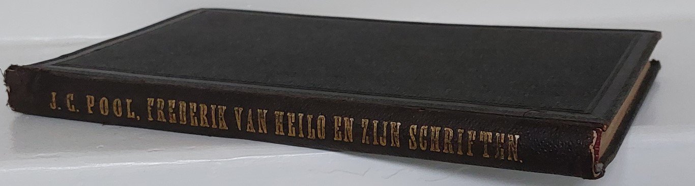 Pool, Jan Carel - Frederik van Heilo en zijn schriften (gesigneerd)