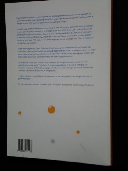 Schuyt ea, Prof Dr - Geven in Nederland 2007, Giften, Legaten, Sponsoring en Vrijwilligerswerk