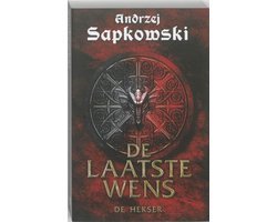 Andrzej Sapkowski - De laatste wens