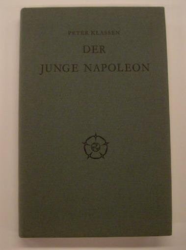 KLASSEN, PETER. - Der junge Napoleon.