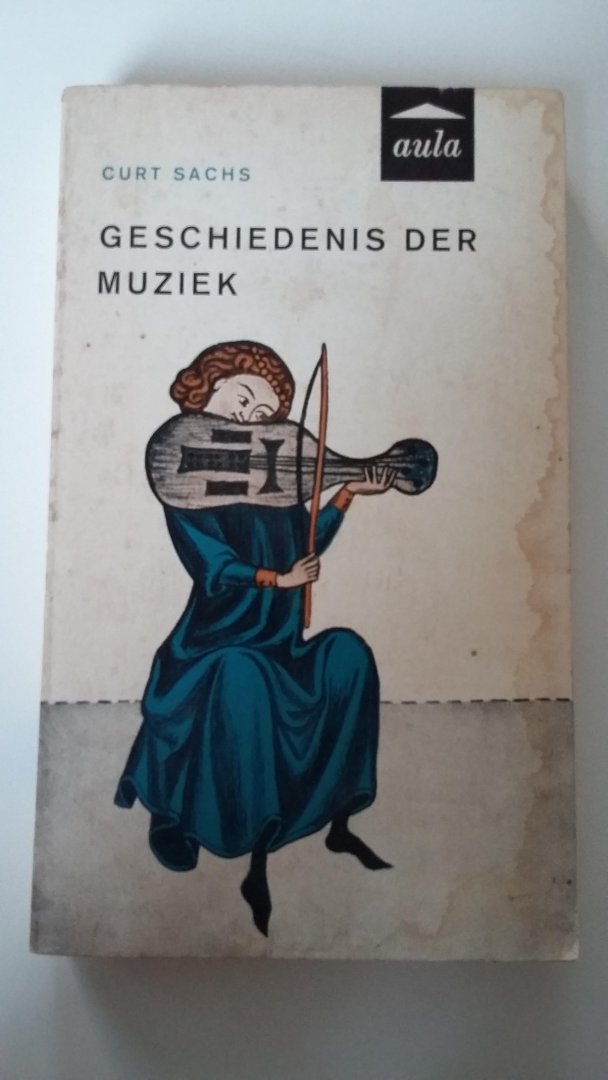 Sachs, Curt - Geschiedenis der muziek