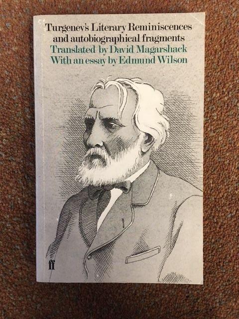 Turgenev, Ivan (translation: David Magarshack) - Turgenev's Literary Reminiscences and Autobiographical Fragments