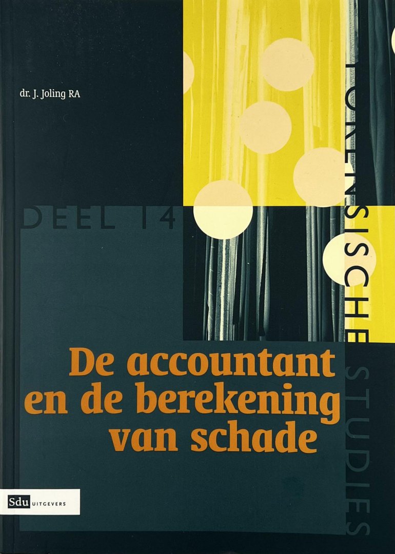 Joling, Jan. - De accountant en de berekening van schade.