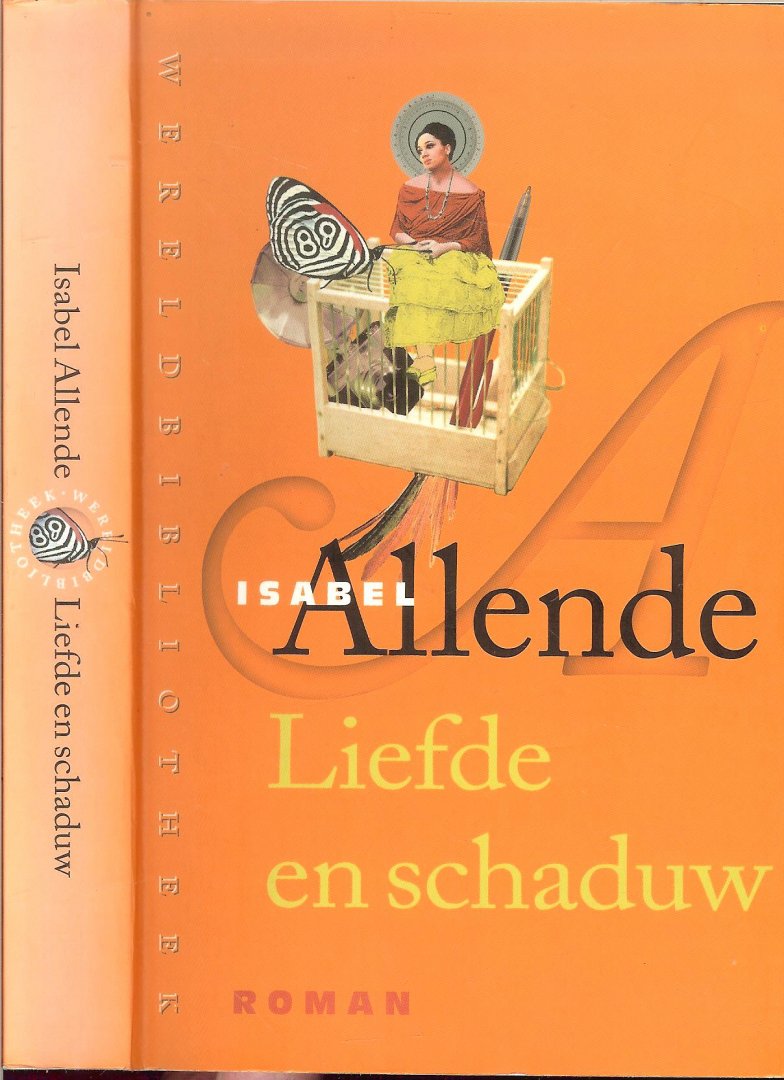 Allende, Iasabel  Vertaald uit het spaans door Giny Klatser - Liefde en schaduw
