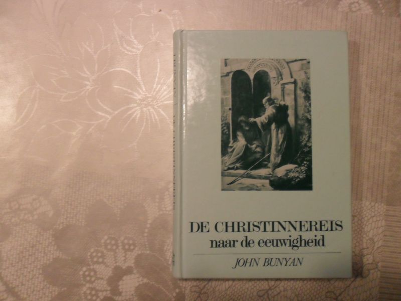 Bunyan John - De christinnereis naar de eeuwigheid