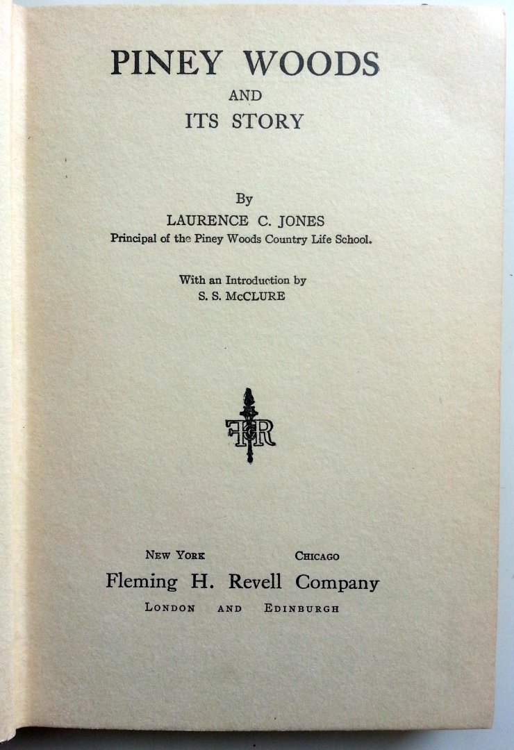 Jones, Laurence C. - Piney Woods and Its Story (ENGELSTALIG)