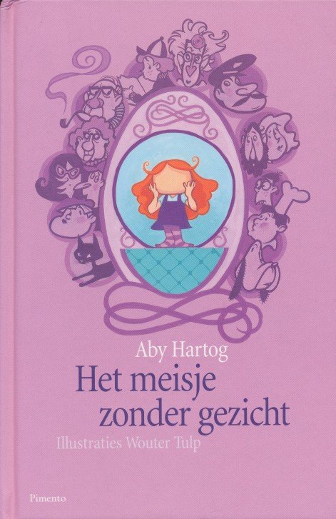 Hartog, Aby - Het meisje zonder gezicht. Illustraties: Wouter Tulp