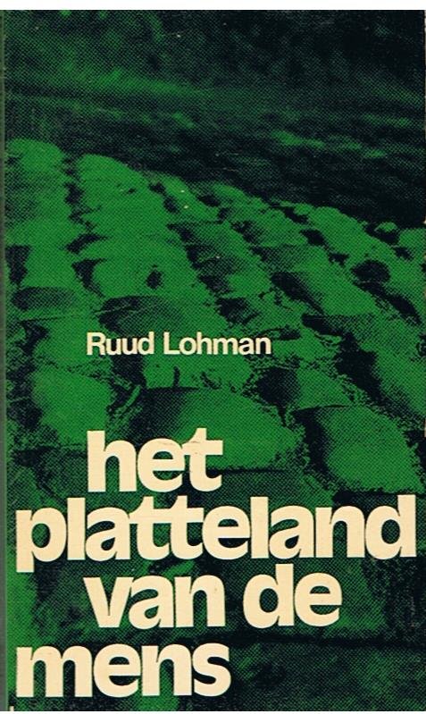 Lohman, Ruud - Het platteland van de mens