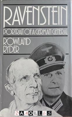 Rowland Ryder - Ravenstein. Portrait of a German General