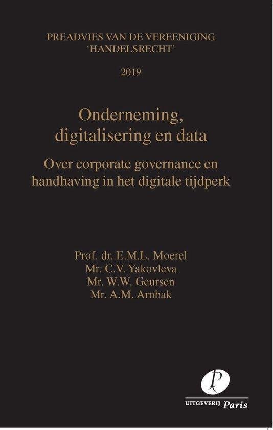 Arnbak, Mr. A., Geursen, Mr. W., Moerel, Prof. Dr. L., Yakovleva, Mr. S., De Kluiver, Prof. Mr. H.J. - Onderneming, digitalisering en data