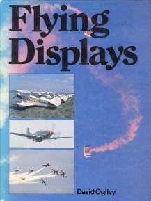 OGILVY, DAVID - Flying displays