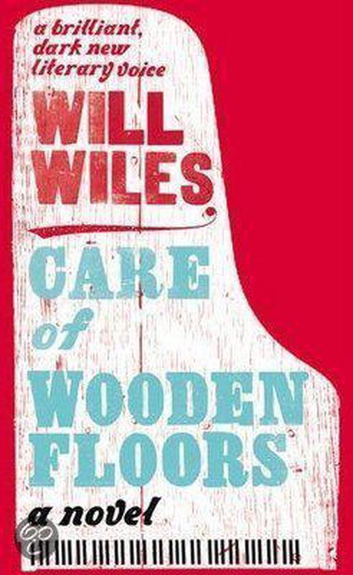Wiles, Will - Care of Wooden Floors