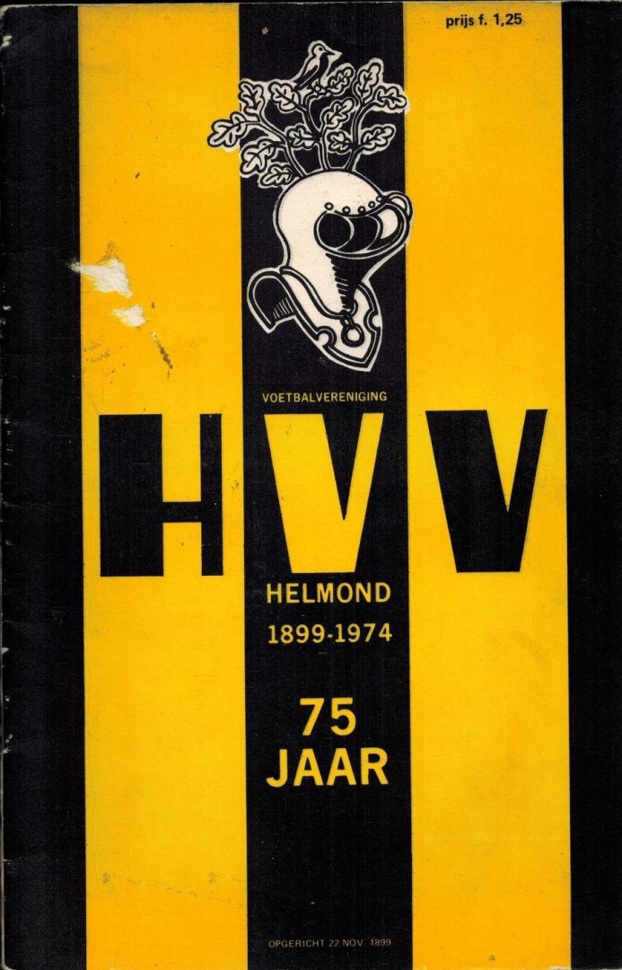  - 75 jaar HVV Helmond 1899-1974