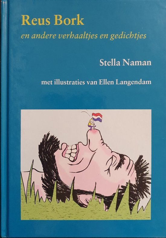 Naman, S. - Reus Bork En Andere Verhalen En Gedichtjes