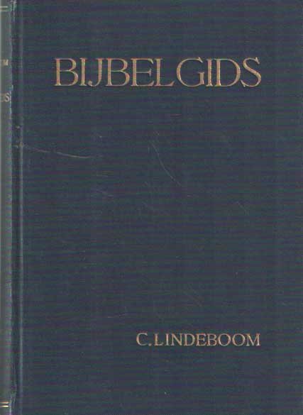 Lindeboom, C. - Bijbelgids. Handleiding tot het verkrijgen van bijbelkennis