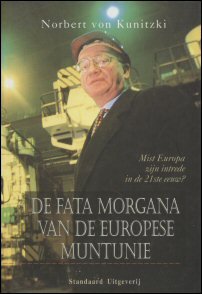 Kunitzki, Norbert von - De Fata Morgana van de Europese muntunie