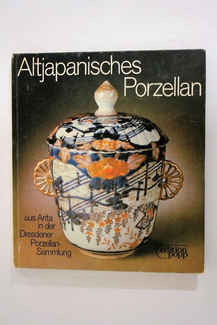Reichel, Friederich - Altjapanisches Porzellan