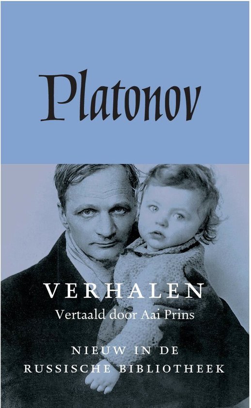 Andrej Platonov - De Russische bibliotheek - Verhalen