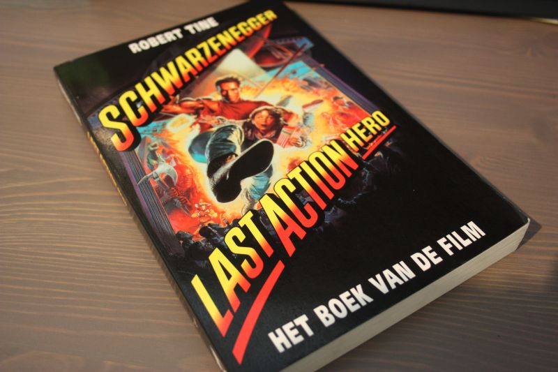 Tine Robert - Schwarzenegger, last action hero. Het boek van de film.