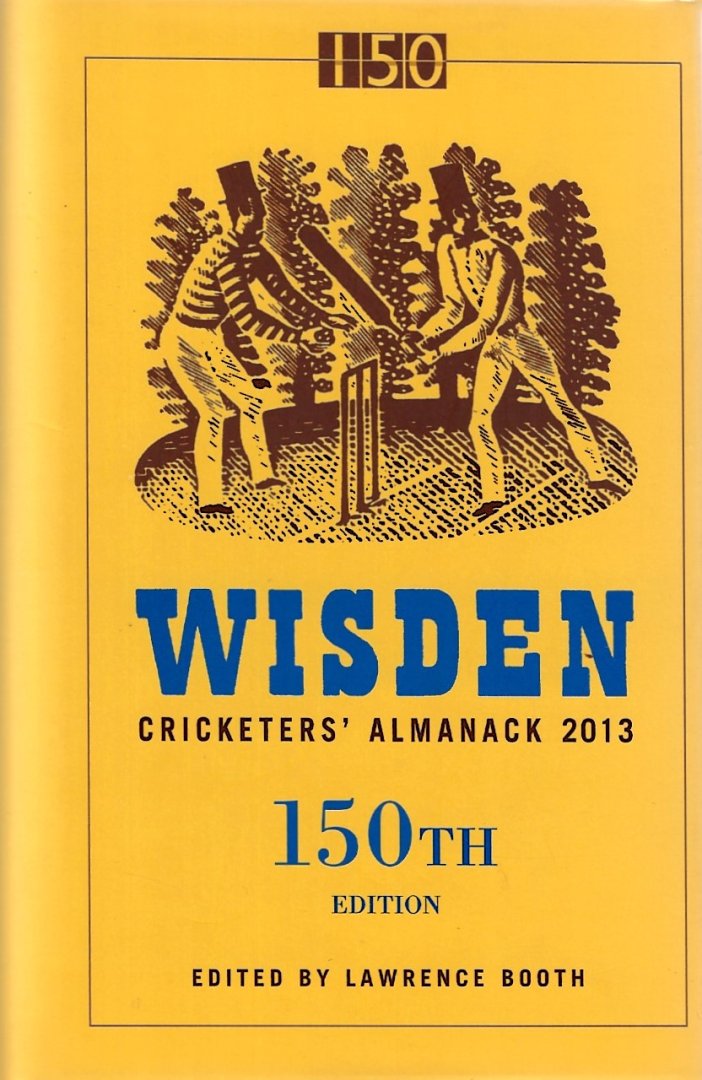 Booth, Lawrence - Wisden Cricketers' Almanack 2013 -148th edition