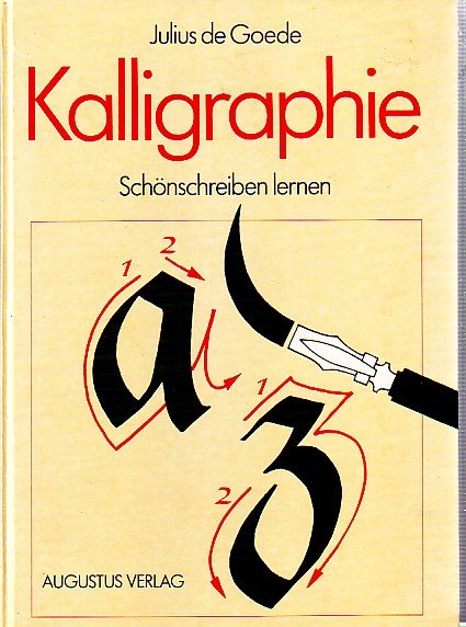 Julius De Goede - Kalligraphie, Schönschreiben lernen