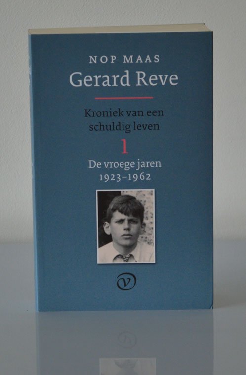 Maas, Nop - Gerard Reve | Kroniek van een schuldig leven 1 (De vroege jaren 1923-1962)